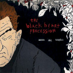 Amore del Tropico album by The Black Heart Procession