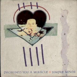 Promised You a Miracle album by Simple Minds