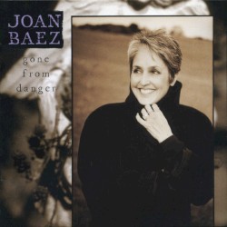 Gone from Danger album by Joan Baez