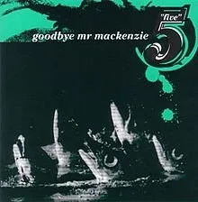 Five album by Goodbye Mr. Mackenzie