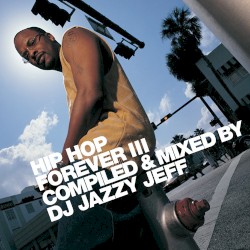Hip-Hop Forever III