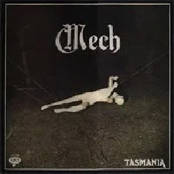Tasmania album by Mech
