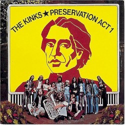 Preservation Act 1 album by The Kinks