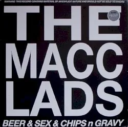 Beer & Sex & Chips n Gravy album by Macc Lads