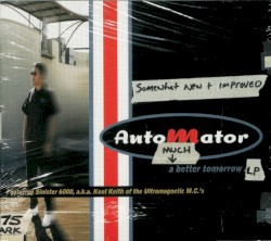 A Much Better Tomorrow album by Dan the Automator