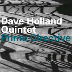 Prime Directive album by Dave Holland