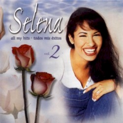 All My Hits Vol. 2 album by Selena يارا