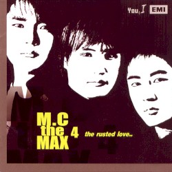 The Rusted Love album by M.C The Max