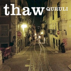 Thaw album by Quruli