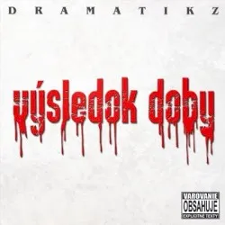 Výsledok doby album by Dramatikz