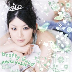 Pretty Good album by Ayuse Kozue