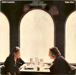 Heart Play – unfinished dialogue album by John Lennon