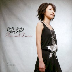 Free and Dream album by Suara