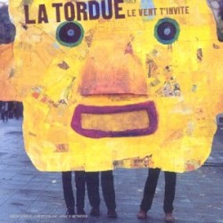 Le vent t'invite album by La Tordue