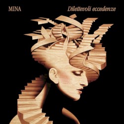 Dilettevoli eccedenze album by Mina
