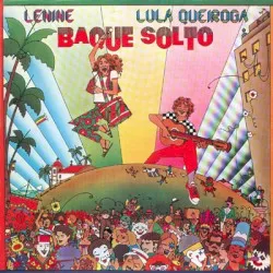 Baque Solto album by Lenine