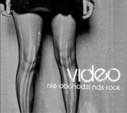 Nie obchodzi nas rock album by Video