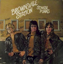 School Punks album by Brownsville Station