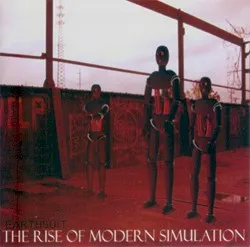 The Rise of Modern Simulation album by Earthsuit