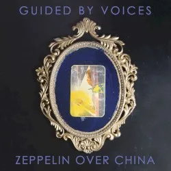 Zeppelin Over China album by Robert Pollard