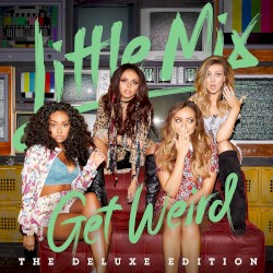 Weird People album by Little Mix