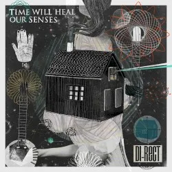 Time Will Heal Our Senses album by Di-rect