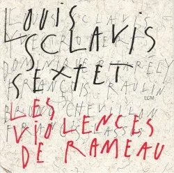 Les Violences de Rameau album by Louis Sclavis