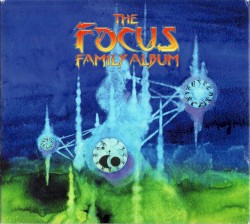 The Focus Family Album album by Focus