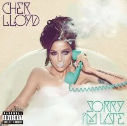 Sorry I'm Late album by Cher Lloyd