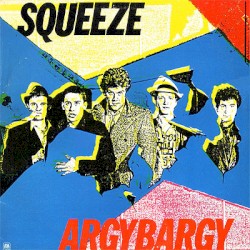 Argybargy album by Squeeze