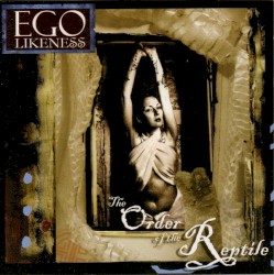 The Order of the Reptile album by Ego Likeness