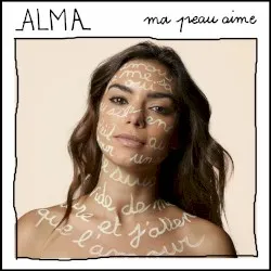 Ma peau aime album by Alma