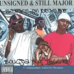 Unsigned and Still Major: Da Album Before Da Album