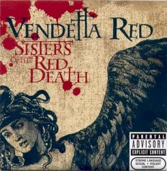 Sisters of the Red Death album by Vendetta Red