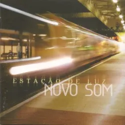 Estação de Luz album by Novo Som