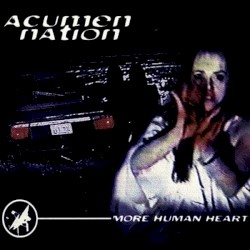 More Human Heart album by Acumen Nation