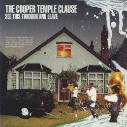 See This Through and Leave album by The Cooper Temple Clause