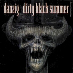 Dirty Black Summer album by Danzig