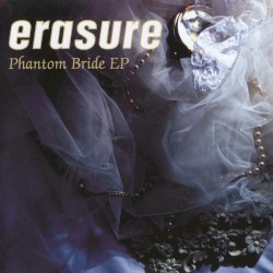 Phantom Bride EP album by Erasure