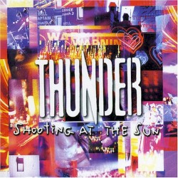 Shooting at the Sun album by Thunder
