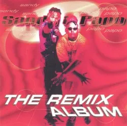 The Remix Album album by Sandy & Papo