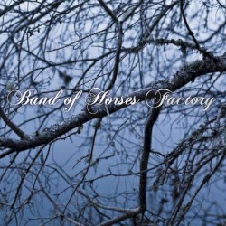 Factory album by Band of Horses