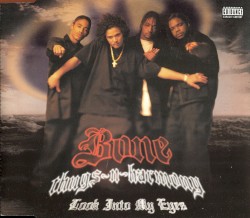 Look into My Eyes album by Bone Thugs-n-Harmony