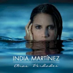 Otras verdades album by India Martínez