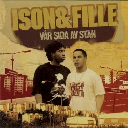 Vår sida av stan album by Ison and Fille