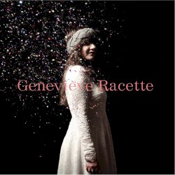 Geneviève Racette album by Geneviève Racette