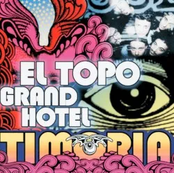 El Topo Grand Hotel album by Timoria