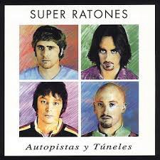 Autopistas y túneles album by Super Ratones