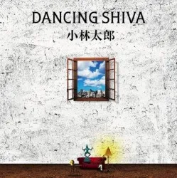 DANCING SHIVA album by Tarō Kobayashi
