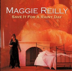 Save It for a Rainy Day album by Maggie Reilly